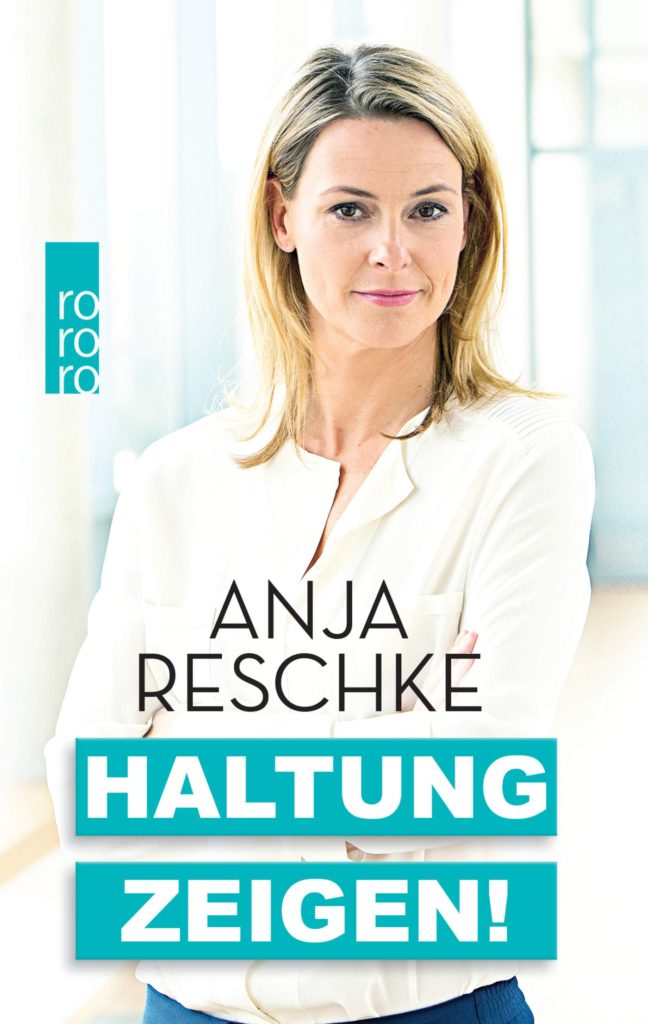 Aktuelles Buch von Anja Reschke: "Haltung Zeigen" (Rowohlt Verlag)